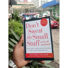 Don’t Sweat the Small Stuff and It’s All Small Stuff Simple Ways to Keep the Little Things from Taking Over Your Life Book By Richard Carlson