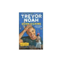 Born A Crime Book By Trevor Noah