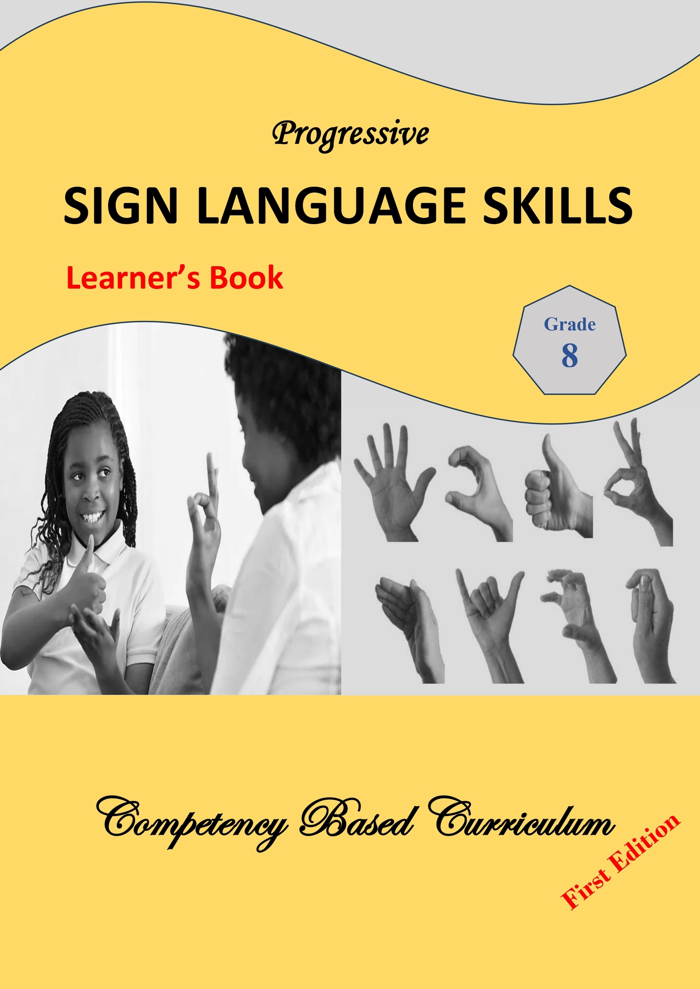 Progressive Sign Language Skills Grade 8