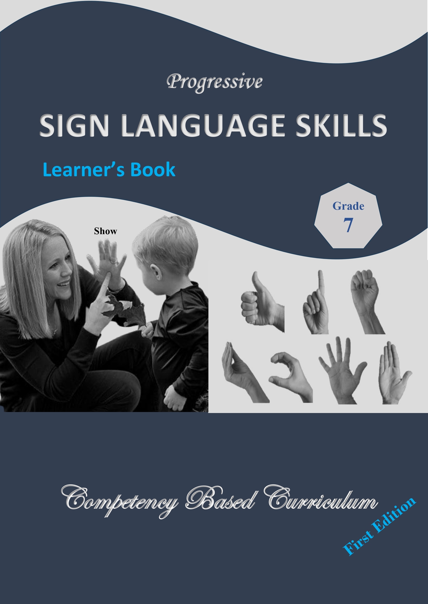 Progressive Sign Language Skills Grade 7