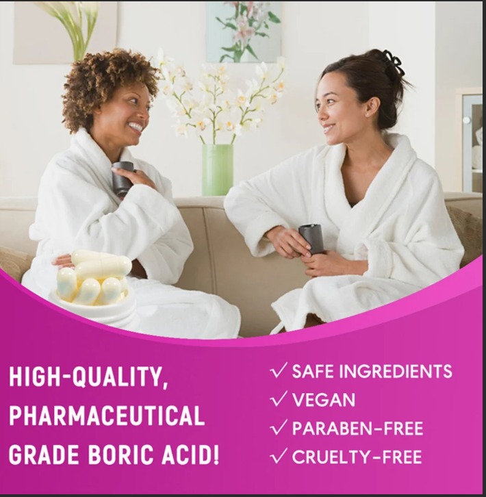 Boric acid suppositories 
Girly Care Boric Acid Suppositories