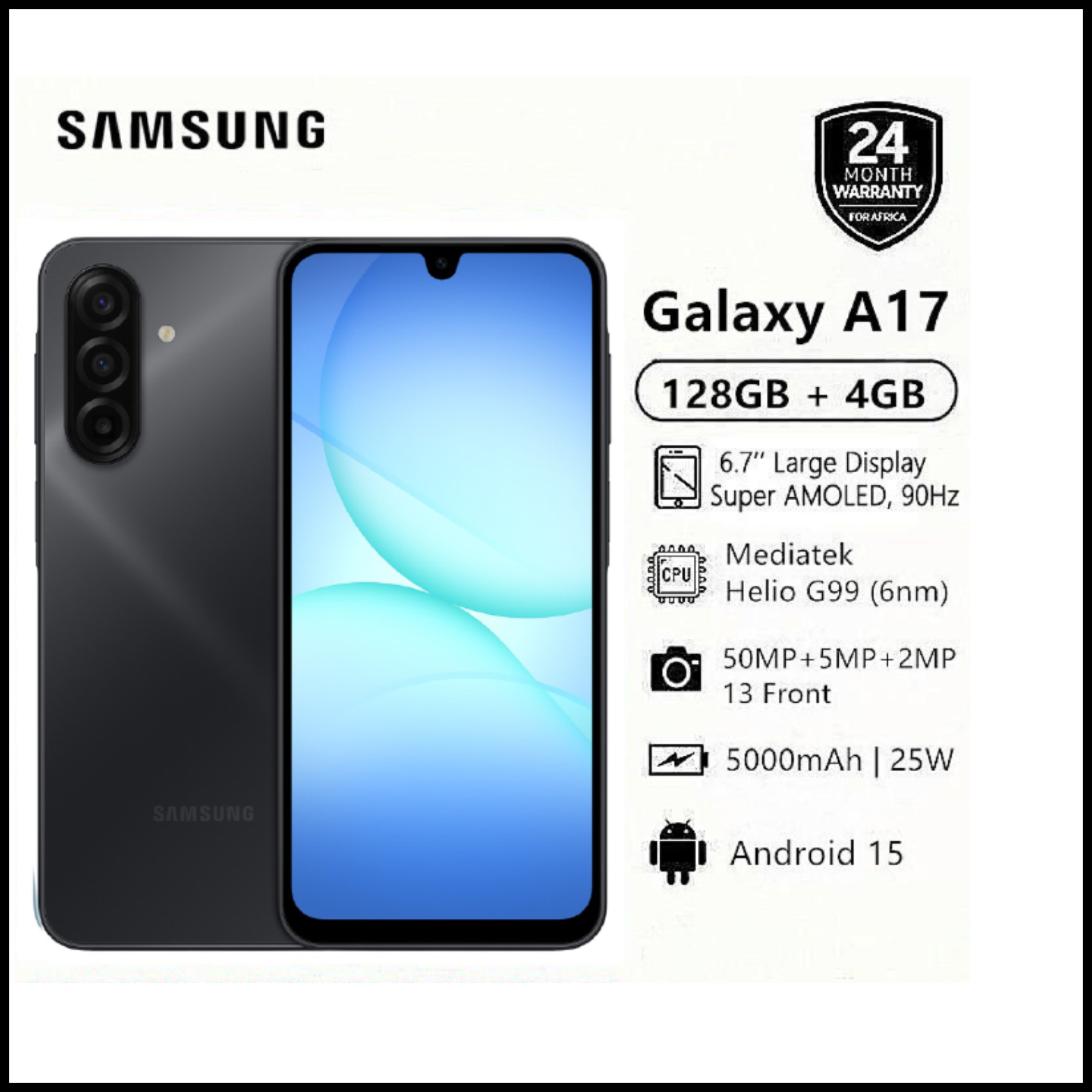 12TH ANNIVASARY!!!!![2-Year Local Warranty] Samsung Galaxy A17 128GB+6GB 6.7" Super AMOLED Display Mediatek Helio G99 50MP Triple Camera Android 15 IP54 Waterproof 5000mAh 25W Type-C AI Smart Phones