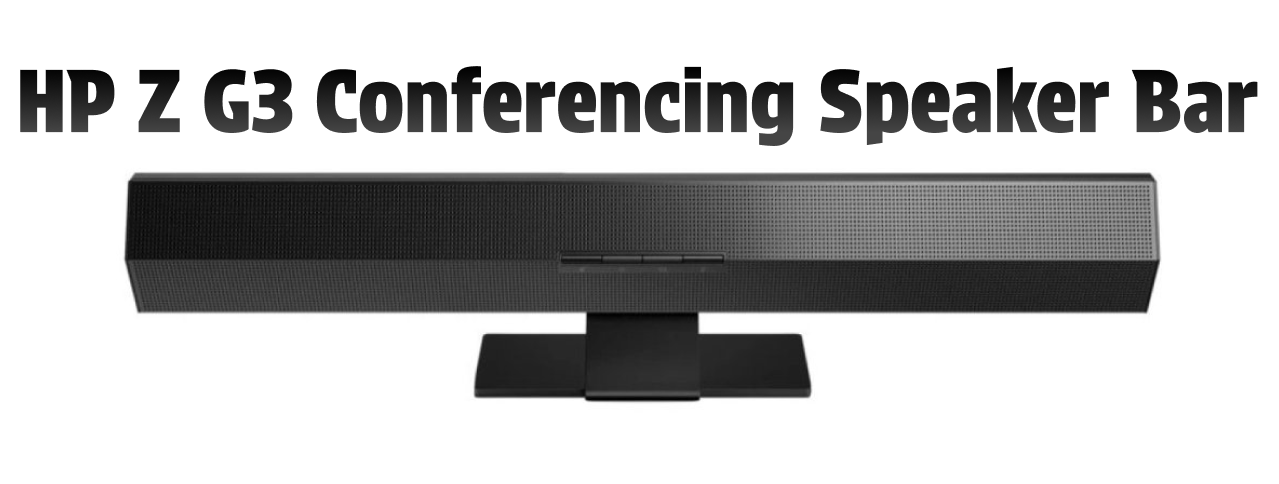 HP Z G3 Speaker Conferencing Bar