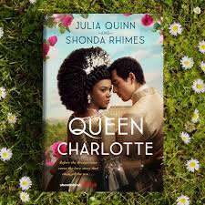 Queen Charlotte: A Bridgerton Story (Large Print Edition) by Julia Quinn & Shonda Rhimes – Regency Romance Novel, Bridgerton Prequel Love Story, Royal Historical Fiction, Emotional Court Drama, Netfli