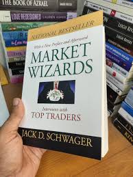 Market Wizards: Interviews with Top Traders by Jack D. Schwager – Trading, Investing, Stock Market, Financial Success, Wealth Building, Risk Management, Psychology of Trading and Financial Markets Boo