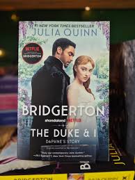 The Duke and I by Julia Quinn – Bridgerton Book 1, Historical Regency Romance Novel, Enemies-to-Lovers Marriage of Convenience Story, Aristocratic Love Drama Bestseller, Netflix Bridgerton Tie-In Edit