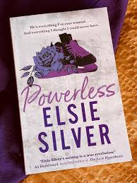 Powerless by Elsie Silver – Bestselling Small Town Romance Novel, Emotional Contemporary Love Story, Friends-to-Lovers Romance Book, Heartwarming Fiction for Adult Readers