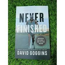 Never Finished: Unshackle Your Mind and Win the War Within by David Goggins – Self-Discipline Book, Mental Toughness Training Guide, Motivation and Personal Development Bestseller, Extreme Accountabil