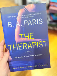 The Therapist by B. A. Paris – Psychological Thriller Novel, Domestic Suspense Mystery, Secret-Laden Neighborhood Story, Twisted Psychological Crime Fiction Paperback Book