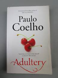 Adultery by Paulo Coelho – Contemporary Fiction Novel, Psychological Drama Story, Marriage Crisis and Emotional Infidelity Exploration, Relationship Self-Discovery Paperback Book