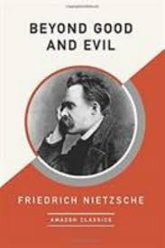 Beyond Good and Evil by Friedrich Nietzsche – Classic Philosophy Book, Western Philosophy Masterpiece, Moral Critique and Ethical Theory Text, Existentialism and Modern Thought Influential Work