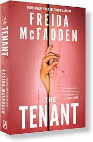 The Tenant by Freida McFadden – Psychological Thriller Novel, Domestic Suspense Fiction, Unreliable Narrator Mystery, House Sharing Horror Thriller, Dark Twists Bestseller Book