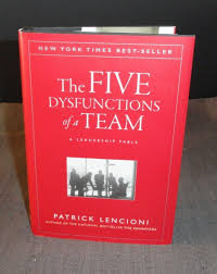 The Five Dysfunctions of a Team: A Leadership Fable by Patrick Lencioni – Bestselling Leadership Book, Teamwork and Organizational Success Guide, Business Management and Corporate Performance Developm