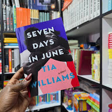 Seven Days in June by Tia Williams – Contemporary Romance Novel, Second-Chance Love Story, Emotional Trauma Healing Fiction, Black Romance Literary Drama Paperback Book