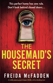 The Housemaid's Secret by Freida McFadden – Bestselling Psychological Thriller Novel, Suspense Mystery Book, Page-Turning Domestic Thriller, Crime Fiction Bestseller for Adults