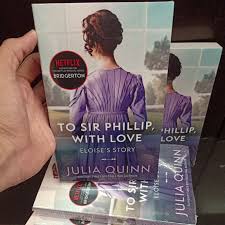 To Sir Phillip, With Love by Julia Quinn – Bridgerton Book 5, Regency Romance Novel, Mail Order Bride Love Story, Grumpy Hero Romance, Single Father Trope Historical Fiction Bestseller