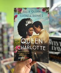 Queen Charlotte: A Bridgerton Story (Large Print Edition) by Julia Quinn & Shonda Rhimes – Regency Romance Novel, Bridgerton Prequel Love Story, Royal Historical Fiction, Emotional Court Drama, Netfli