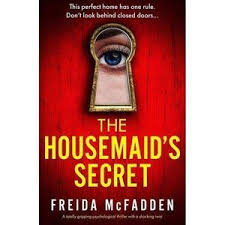 The Housemaid's Secret by Freida McFadden – Bestselling Psychological Thriller Novel, Suspense Mystery Book, Page-Turning Domestic Thriller, Crime Fiction Bestseller for Adults