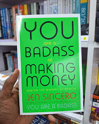 You Are a Badass at Making Money by Jen Sincero – Bestselling Self-Help Finance Book on Wealth Mindset, Financial Freedom, Abundance, Success Psychology, Confidence, Motivation, and Personal Growth