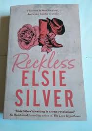 Reckless (Chestnut Springs Book 4) by Elsie Silver – Contemporary Cowboy Romance Novel, Small-Town Drama, Enemies-to-Lovers Romance, Emotional Healing Love Story, Surprise Pregnancy Romance Bestseller