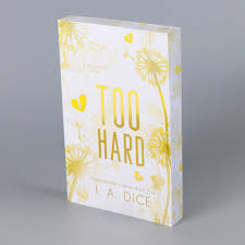 Too Hard (Hayes Brothers Book 5) by I. A. Dice – Contemporary Romance Novel, Enemies-to-Lovers Small Town Drama, Forced Proximity Romance, Emotional Spicy Fiction Bestseller