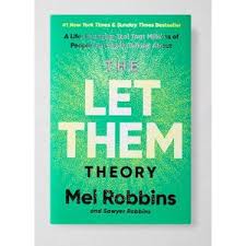 The Let Them Theory by Mel Robbins – Bestselling Self-Help Book on Personal Growth, Confidence, Mindset, Emotional Freedom, Relationships, Boundaries, Motivation, Success and Life Transformation