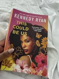 This Could Be Us by Kennedy Ryan – Contemporary Romance, Emotional Fiction, Love Story, Marriage, Second Chances, Self-Discovery, Healing, Relationships, and Women’s Fiction Novel