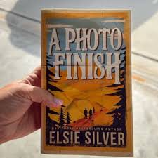 A Photo Finish by Elsie Silver – Contemporary Small-Town Romance Novel, Second-Chance Love Story, Forced Proximity Cowboy Romance, Emotional Trauma Healing Fiction Paperback Book