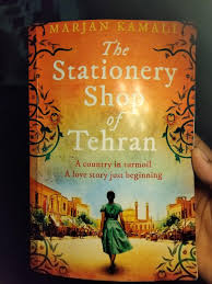The Stationery Shop of Tehran by Marjan Kamali – International Bestseller Historical Fiction Novel, Emotional Romance Story, Multigenerational Love and Loss Book, Literary Fiction Set in 1953 Iran