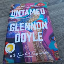 Untamed by Glennon Doyle – Memoir and Self-Discovery Book, Women Empowerment Story, Personal Growth and Authentic Living Guide, Inspirational Nonfiction Bestseller