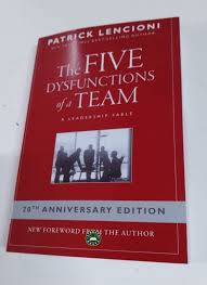 The Five Dysfunctions of a Team: A Leadership Fable by Patrick Lencioni – Bestselling Leadership Book, Teamwork and Organizational Success Guide, Business Management and Corporate Performance Developm