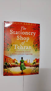 The Stationery Shop of Tehran by Marjan Kamali – International Bestseller Historical Fiction Novel, Emotional Romance Story, Multigenerational Love and Loss Book, Literary Fiction Set in 1953 Iran