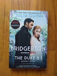 The Duke and I by Julia Quinn – Bridgerton Book 1, Historical Regency Romance Novel, Enemies-to-Lovers Marriage of Convenience Story, Aristocratic Love Drama Bestseller, Netflix Bridgerton Tie-In Edit