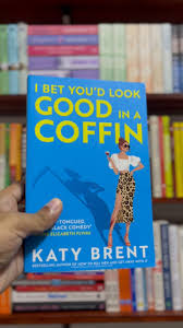 I Bet You’d Look Good in a Coffin by Katy Brent – Psychological Thriller Novel, Dark Humor Revenge Fiction, Vigilante Justice Mystery, Social Media Crime Suspense Bestseller, Female-Led Dark Satire Bo