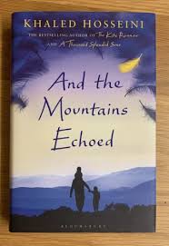 And the Mountains Echoed by Khaled Hosseini – International Bestseller Literary Fiction Novel, Emotional Family Saga, Heartbreaking Human Drama Book, Multigenerational Story of Love, Sacrifice, and Co