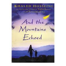 And the Mountains Echoed by Khaled Hosseini – International Bestseller Literary Fiction Novel, Emotional Family Saga, Heartbreaking Human Drama Book, Multigenerational Story of Love, Sacrifice, and Co