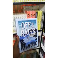 Off to the Races by Elsie Silver – Small Town Sports Romance Novel, Billionaire Cowboy Romance, Enemies to Lovers Love Story, Contemporary Spicy Romance Bestseller, Emotional Western Fiction Book