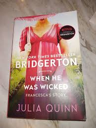 When He Was Wicked by Julia Quinn – Bridgerton Book 6, Historical Romance Novel, Regency Era Love Story, Emotional Second-Chance Romance, Bestselling Literary Romance Fiction