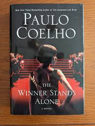 The Winner Stands Alone by Paulo Coelho – Psychological Thriller Novel, Fashion Industry Satire, Fame and Obsession Literary Fiction, Cannes Film Festival Drama Book, Dark Modern Society Critique