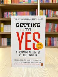 Getting to Yes: Negotiating Agreement Without Giving In by Roger Fisher and William Ury – Principled Negotiation Guide, Conflict Resolution Strategy Book, Business Communication and Win-Win Agreement