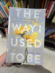 The Way I Used to Be by Amber Smith – Young Adult Psychological Fiction, Trauma Recovery Story, Coming-of-Age Emotional Drama, Survival and Healing Novel, Bestselling YA Contemporary Book