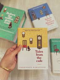 Tales from the Café by Toshikazu Kawaguchi – Magical Realism Novel, Time Travel Café Stories, Emotional Japanese Fiction, Heartfelt Short Story Collection, Sequel to Before the Coffee Gets Cold