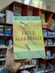 The Purpose and Power of Love & Marriage – Dr. Myles Munroe Book on Marriage Principles, Love, Relationships, Purpose-Driven Partnership, Family Life, and Kingdom-Based Union
