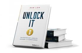 Unlock It: The Master Key to Wealth, Success, and Significance by Dan Lok – Personal Development Book, Wealth Building Guide, High-Income Skills Training, Entrepreneurship and Success Mindset Bestsell