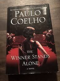 The Winner Stands Alone by Paulo Coelho – Psychological Thriller Novel, Fashion Industry Satire, Fame and Obsession Literary Fiction, Cannes Film Festival Drama Book, Dark Modern Society Critique