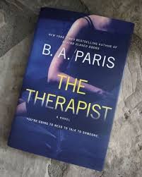 The Therapist by B. A. Paris – Psychological Thriller Novel, Domestic Suspense Mystery, Secret-Laden Neighborhood Story, Twisted Psychological Crime Fiction Paperback Book