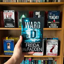 Ward D by Freida McFadden – Psychological Thriller Novel, Locked Ward Hospital Mystery, Unreliable Narrator Suspense, Medical Horror Thriller Fiction, Dark Secrets Asylum Story Bestseller
