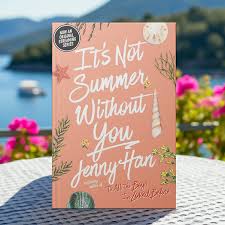 It’s Not Summer Without You by Jenny Han – Young Adult Contemporary Romance Novel, Coming-of-Age Emotional Drama, Love Triangle and Loss Story, Teen Fiction Paperback Book