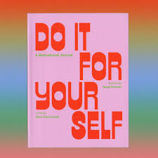 Do It for Yourself: A Motivational Journal by Kara Cutruzzula – Self-Improvement Journal, Guided Reflection Workbook, Goal Setting and Productivity Tool, Mindset and Personal Growth Writing Companion
