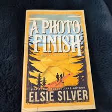 A Photo Finish by Elsie Silver – Contemporary Small-Town Romance Novel, Second-Chance Love Story, Forced Proximity Cowboy Romance, Emotional Trauma Healing Fiction Paperback Book